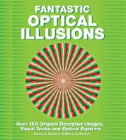 Cover of: Fantastic Optical Illusions: Over 150 Illustrations