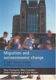 Cover of: Migration and Socioeconomic Change by Tony Champion, Mike Coombes, Simon Raybould, Colin Wymer