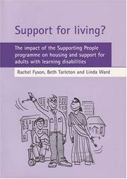 Cover of: Support for Living? by Rachel Fyson, Beth Tarleton, Linda Ward