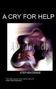 Cover of: A Cry For Help by S Drake