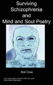 Cover of: Surviving Schizophrenia and Poetry | BOB Crew