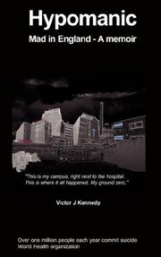 Cover of: Hypomanic- Mad in England by V Kennedy