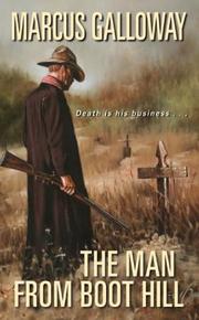 Cover of: The man from boot hill by Marcus Galloway