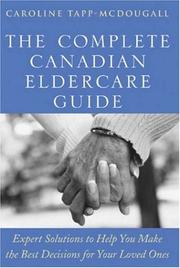 The Complete Canadian Eldercare Guide