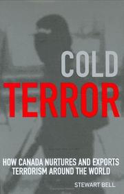 Cover of: Cold terror: how Canada nurtures and exports terrorism around the world