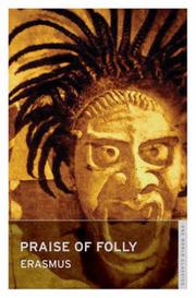 Cover of: Praise of Folly (Oneworld Classics S.) by Desiderius Erasmus