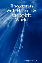 Cover of: Encounters with Heaven & the Spirit World