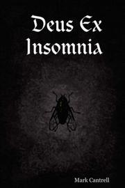 Cover of: Deus Ex Insomnia | Mark Cantrell
