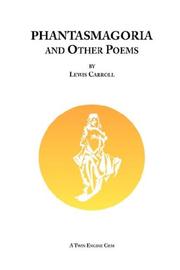 Cover of: Phantasmagoria and Other Poems by Lewis Carroll