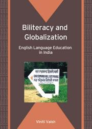 Biliteracy and Globalization by Viniti Vaish