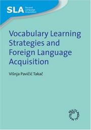 Cover of: Vocabulary Learning Strategies and Foreign Language Acquisition (Second Language Acquisition) | Visnja Pavi?i? Taka?