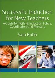 Cover of: Successful Induction for New Teachers: A Guide for NQTs & Induction Tutors, Coordinators and Mentors