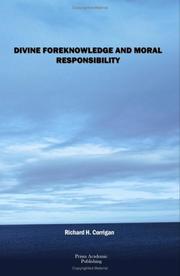 Cover of: Divine Foreknowledge and Moral Responsibility