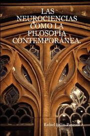 Cover of: LAS NEUROCIENCIAS COMO LA FILOSOFÍA CONTEMPORÁNEA.