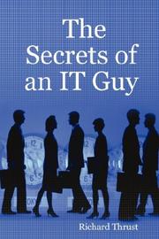 The Secrets of an IT Guy