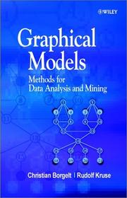 Cover of: Graphical Models: Methods for Data Analysis and Mining