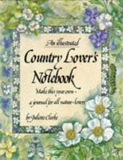 Cover of: An Illustrated Country Lover's Notebook: Make This Your Own a Journal for All Nature-Lovers (Illustrated Notebooks)