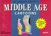 Cover of: The World's Greatest Middle Age Cartoons