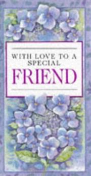 Cover of: With Love to a Special Friend (Everyday) by Helen Exley