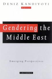 Gendering the Middle East (Review of Middle East Studies) by Deniz Kandiyoti