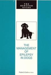 Cover of: The Management of Epilepsy in Dogs (The Henston Guide)