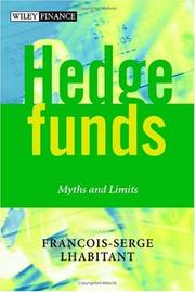 Cover of: Hedge funds: myths and limits