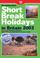 Cover of: Recommended Short Break Holidays in Britain (Farm Holiday Guides)