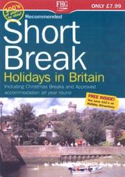 Cover of: Recommended Short Break Holidays in Britain (Farm Holiday Guides) by Anne Cuthbertson