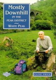 Cover of: Mostly Downhill in the Peak District by Clive Price