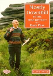 Cover of: Mostly Downhill in the Peak District by Clive Price