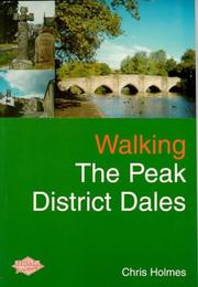 Cover of: Walking the Peak District Dales (Discovery Walks) by Holmes, Chris.