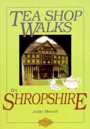 Cover of: Tea Shop Walks in Shropshire by Julie Meech