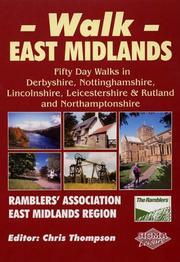 Cover of: Walk East Midlands (Ramblers Ass East Midlands Reg) by Chris Thompson