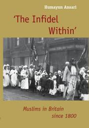 Cover of: The Infidel Within by Humayun Ansari