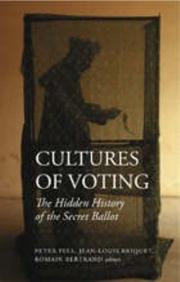 Cultures of voting by Romain Bertrand, Jean-Louis Briquet, Peter Pels