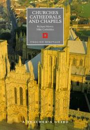 Cover of: A Teacher's Guide to Churches, Cathedrals and Chapels (Education on Site) by Richard Morris, Peter Halkon, Mike Corbishley
