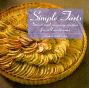 Cover of: Simple Tarts: Sweet and Savoury Recipes for All Occasions