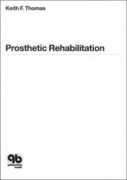 Prosthetic Rehabilitation by Keith F. Thomas