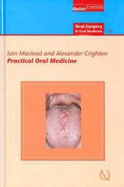 Cover of: Practical Oral Medicine: Oral Surgery & Oral Medicine - 3 (Quintessentials of Dental Practice)