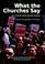 Cover of: What the Churches Say