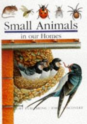 Cover of: Small Animals in Our Homes (First Discovery) by Pierre De Hugo