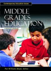 Cover of: Middle Grades Education: A Reference Handbook (Contemporary Education Issues)
