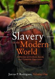 Cover of: Slavery in the Modern World: A History of Political, Social, and Economic Oppression