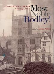 Most noble Bodley by Ursula Aylmer