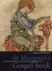 Cover of: St. Margaret's Gospel-Book: The Favourite Book of a Queen of Scotland (Treasures from the Bodleian Library, Oxford)