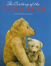 Cover of: The Century of the Teddy Bear by Constance King