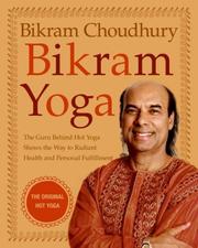 Cover of: Bikram Yoga by Bikram Choudhury, Bikram Choudhury