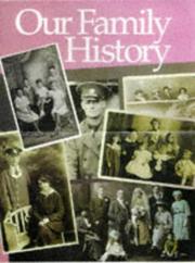Cover of: Our Family History by Neil Grant
