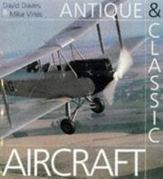 Cover of: Antique & Classic Aircraft