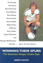 Cover of: Winning Their Spurs: The Tottenham Hotspur Dream Team